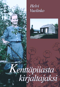 Kenttäpiiasta kirjaltajaksi -kansi